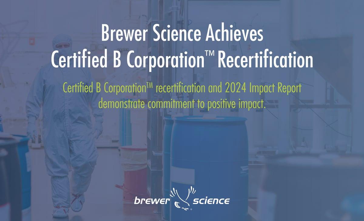 Brewer Science Achieves Certified B Corporation Recertification