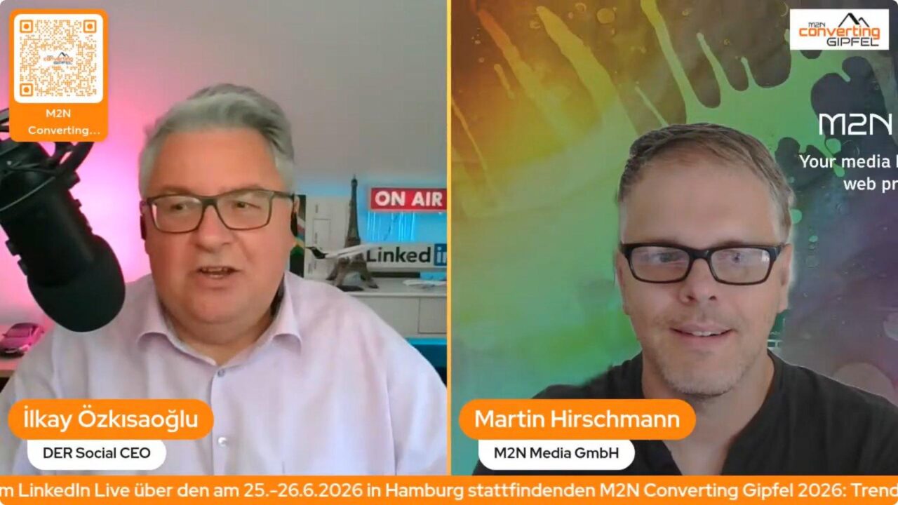 LinkedIn live – M2N Converting Gipfel with Ilkay Özkisaoglu